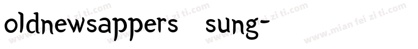 oldnewsappers sung字体转换